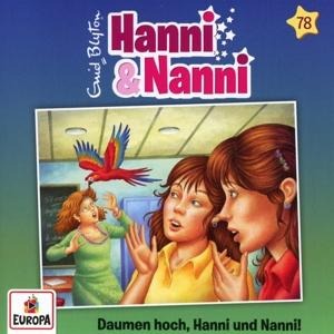 Hanni und Nanni 78: Daumen hoch, Hanni und Nanni! - Enid Blyton