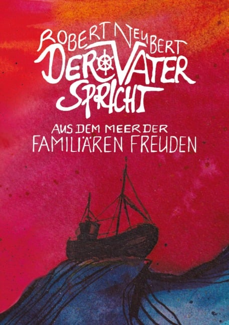 Der Vater spricht - Robert Neubert