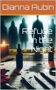 Cover-Bild zum Titel 'Refuge in the Night' von 'Dianna Aubin'