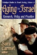 Cover-Bild zum Titel 'Aging in Israel' von 'Sara Carmel'
