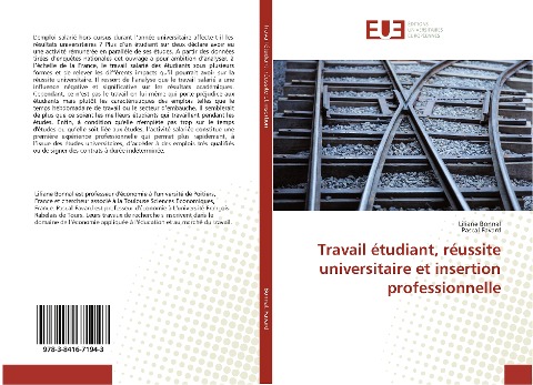 Travail étudiant, réussite universitaire et insertion professionnelle - Liliane Bonnal, Pascal Favard