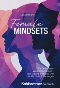 Cover-Bild zum Titel 'Female Mindsets' von 'Lisa Hoffmann'