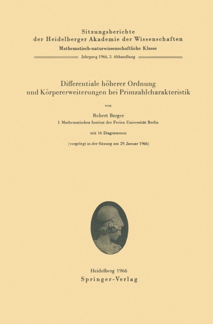 Differentiale höherer Ordnung und Körpererweiterungen bei Primzahlcharakteristik - Robert Berger