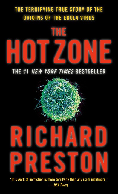 The Hot Zone - Richard Preston