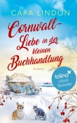 Cover-Bild zum Titel 'Cornwall-Liebe in der kleinen Buchhandlung' von 'Cara Lindon, Christiane Lind'
