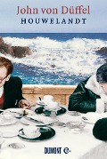 Cover-Bild zum Titel 'Houwelandt' von 'John Düffel'