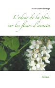 Cover-Bild zum Titel 'L'odeur de la pluie sur les fleurs d'acacia' von 'Marina Petitdemange'