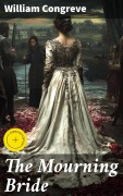 Cover-Bild zum Titel 'The Mourning Bride' von 'William Congreve'