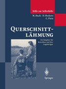 Querschnittlähmung - Math Buck, Cees Pons, Dominiek Beckers