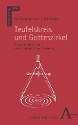 Cover-Bild zum Titel 'Teufelskreis und Gotteszirkel' von 'Wolfgang Mölkner, Rolf Gröschner'