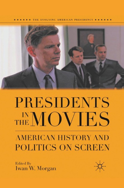 Presidents in the Movies - 