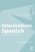 Intermediate Spanish - Irene Wilkie, Carmen Arnaiz