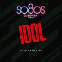So80s Presents Billy Idol/Curated By Blank&Jones - Billy Idol