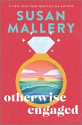 Cover-Bild zum Titel 'Otherwise Engaged' von 'Susan Mallery'