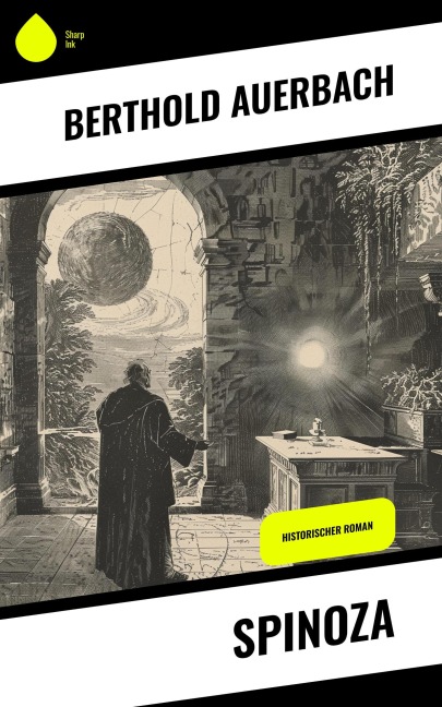 Spinoza - Berthold Auerbach