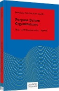 Cover-Bild zum Titel 'Purpose Driven Organizations' von 'Franziska Fink, Michael Moeller'