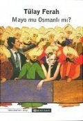 Cover-Bild zum Titel 'Mayo Mu Osmanli Mi' von 'Ceylan F. Harman'