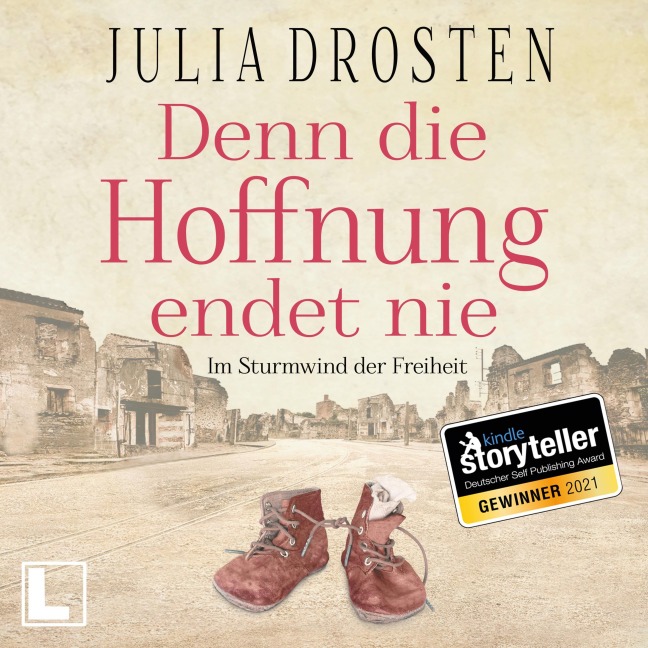 Denn die Hoffnung endet nie - Julia Drosten