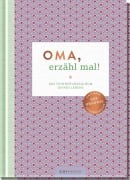 Cover-Bild zum Titel 'Oma, erzähl mal!' von 'Elma Van Vliet'