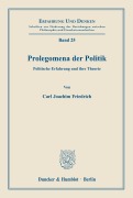 Cover-Bild zum Titel 'Prolegomena der Politik.' von 'Carl Joachim Friedrich'