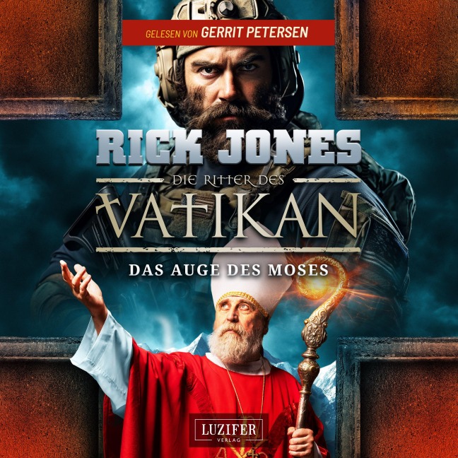 DAS AUGE DES MOSES (Die Ritter des Vatikan 19) - Rick Jones