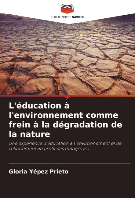 L'éducation à l'environnement comme frein à la dégradation de la nature - Gloria Yépez Prieto