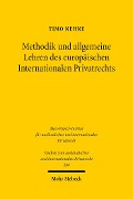 Cover-Bild zum Titel 'Methodik und allgemeine Lehren des europäischen Internationalen Privatrechts' von 'Timo Nehne'