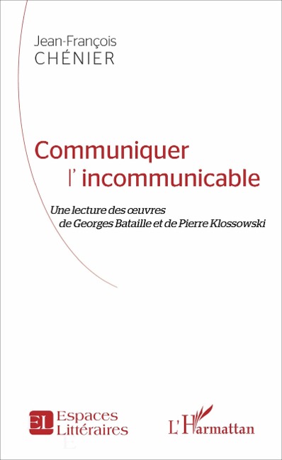 Communiquer l'incommunicable - Chenier