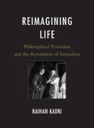 Cover-Bild zum Titel 'Reimagining Life' von 'Raihan Kadri'