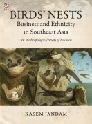Cover-Bild zum Titel 'Birds' Nests: Business and Ethnicity in Southeast Asia' von 'Kasem Jandam'