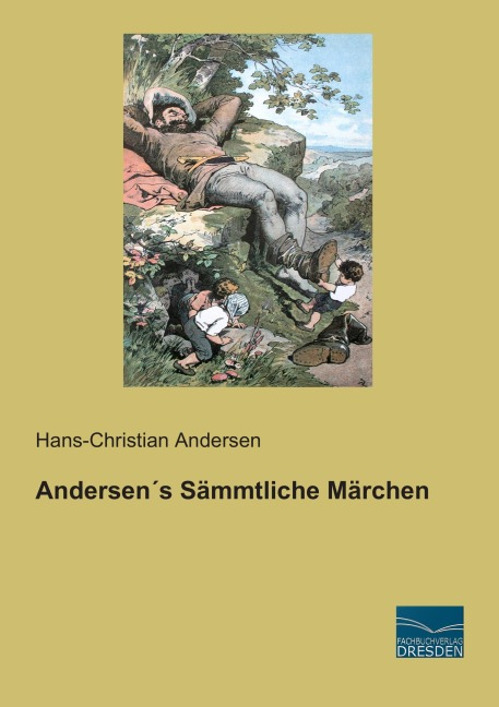 Andersen¿s Sämmtliche Märchen - Hans-Christian Andersen