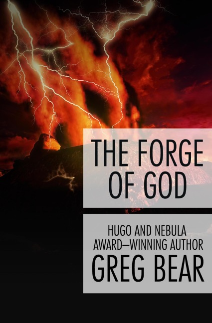 The Forge of God - Greg Bear
