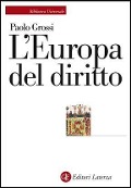 L' Europa del diritto - Paolo Grossi