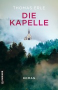 Cover-Bild zum Titel 'Die Kapelle' von 'Thomas Erle'