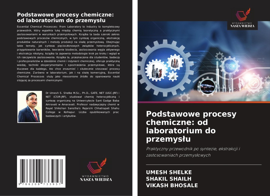 Podstawowe procesy chemiczne: od laboratorium do przemys¿u - Umesh Shelke, Shakil Shailh, Vikash Bhosale