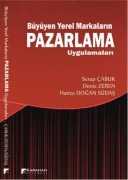 Cover-Bild zum Titel 'Büyüyen Yerel Markalarin Pazarlama Uygulamalari' von 'Serap Cabuk'