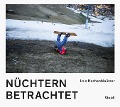 Cover-Bild zum Titel 'Nüchtern betrachtet' von 'Lois Hechenblaikner'