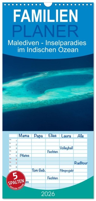Familienplaner 2026 - Malediven - Inselparadies im Indischen Ozean mit 5 Spalten (Wandkalender, 21 x 45 cm) CALVENDO - Sandra Simone Flach