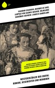 Cover-Bild zum Titel 'Meistererzähler der Erotik: Romane, Geschichten und Memoiren' von 'Giacomo Casanova, Arthur Schnitzler, Leopold von Sacher-Masoch, Guy de Maupassant, Alfred De Musset'