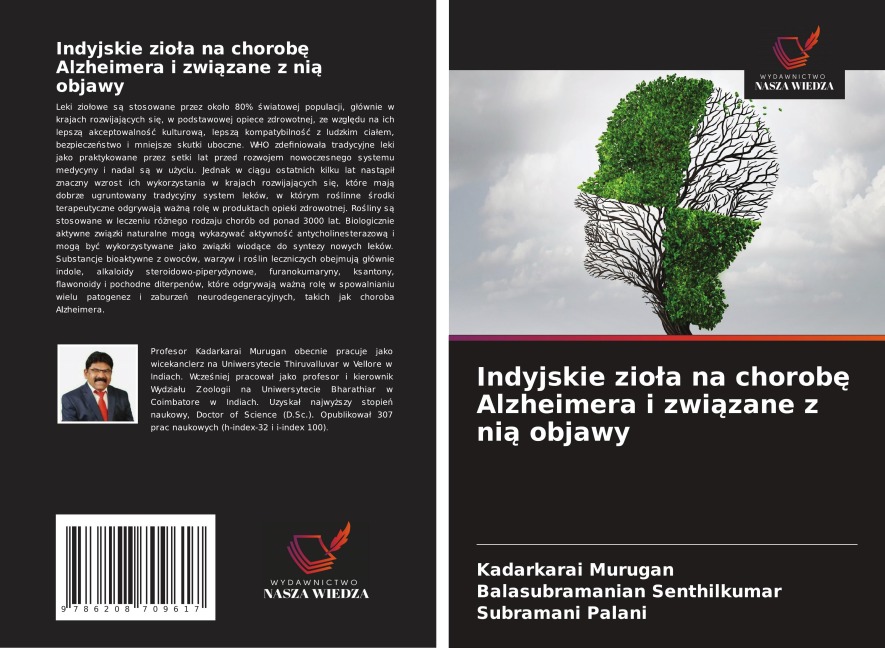 Indyjskie zio¿a na chorob¿ Alzheimera i zwi¿zane z ni¿ objawy - Kadarkarai Murugan, Balasubramanian Senthilkumar, Subramani Palani