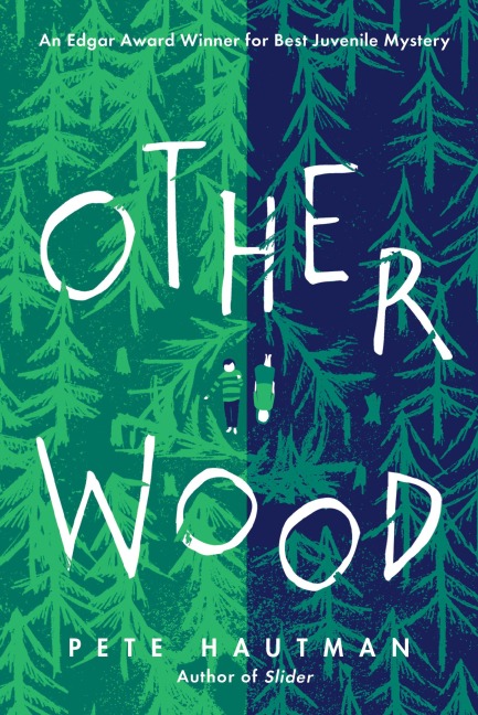 Otherwood - Pete Hautman