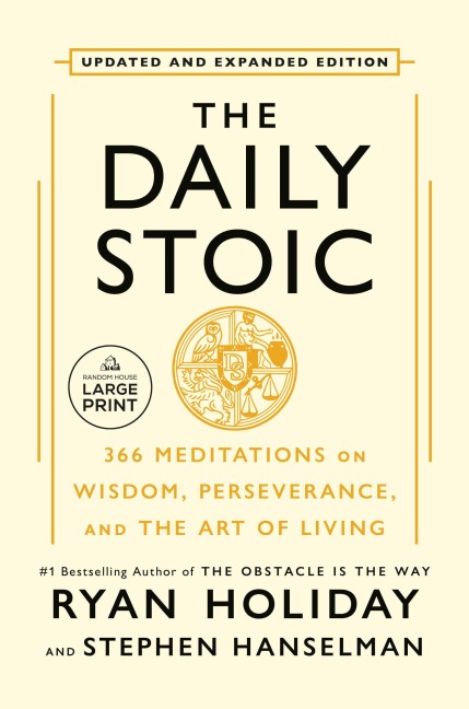 The Daily Stoic 10th Anniversary Edition - Ryan Holiday, Stephen Hanselman
