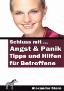 Cover-Bild zum Titel 'Schluss mit Angst & Panik' von 'Alexander Stern'