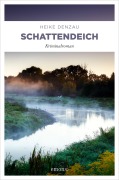 Cover-Bild zum Titel 'Schattendeich' von 'Heike Denzau'