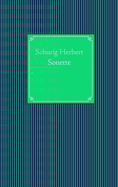 Sonette - Herbert Schurig