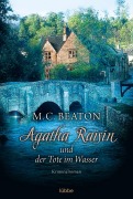 Cover-Bild zum Titel 'Agatha Raisin 07 und der Tote im Wasser' von 'M. C. Beaton'