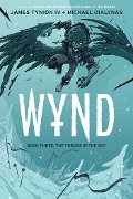 Wynd Book Three: The Throne in the Sky - James Tynion IV