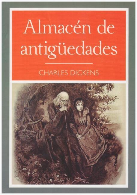 SPA-ALMACEN DE ANTIGUEDADES - Charles Dickens
