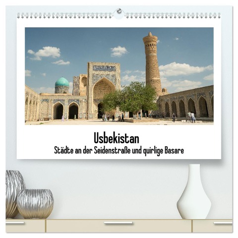 Usbekistan (hochwertiger Premium Wandkalender 2024 DIN A2 quer), Kunstdruck in Hochglanz - Teresa Schade