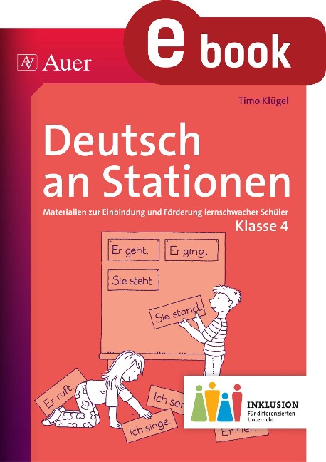 Deutsch an Stationen 4 Inklusion - Timo Klügel